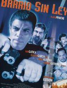 Barrio sin ley