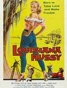 Louisiana Hussy
