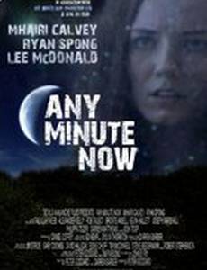 Any Minute Now