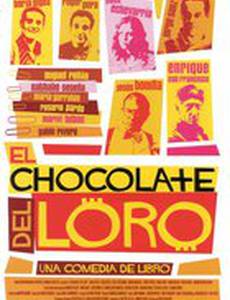 El chocolate del loro