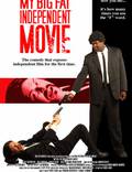 Постер из фильма "Мой большой независимый фильм" - 1