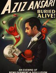 Aziz Ansari: Buried Alive