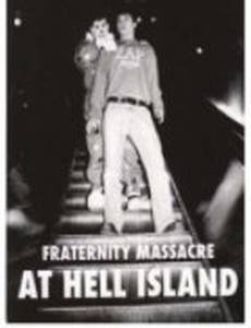 Резня студенческого братства на адском острове (видео)