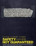 Постер из фильма "Безопасность не гарантируется" - 1