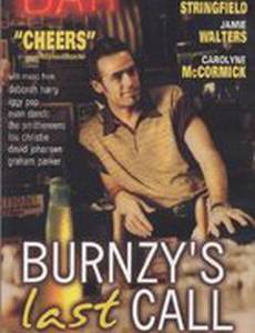 Burnzy's Last Call