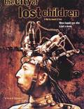 Постер из фильма "Город потерянных детей" - 1
