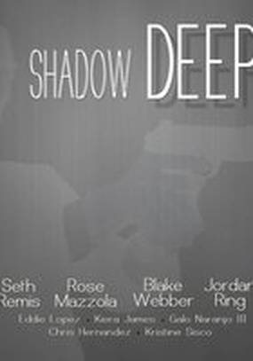 Shadow Deep