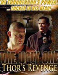 The Ugly One: Thor's Revenge