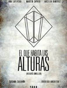 El que habita las alturas