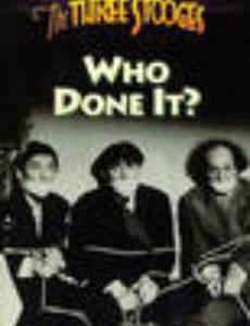 Who Done It?
