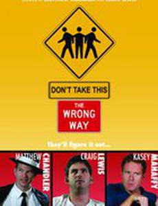 Don't Take This the Wrong Way