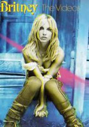 Britney: The Videos (видео)