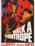 Постер из фильма "Walk a Tightrope" - 1
