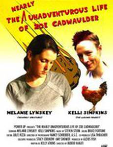 The Nearly Unadventurous Life of Zoe Cadwaulder