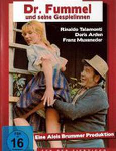 Dr. Fummel und seine Gespielinnen