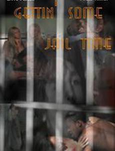 Gettin' Some Jail Time