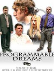 Programmable Dreams