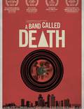 Постер из фильма "A Band Called Death" - 1