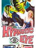 Постер из фильма "The Hypnotic Eye" - 1