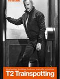 Постер из фильма "Трейнспоттинг 2 (Т2 Трейнспоттинг)" - 1