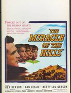 The Miracle of the Hills