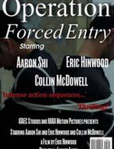 Operation: Forced Entry