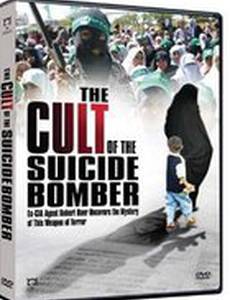 The Cult of the Suicide Bomber