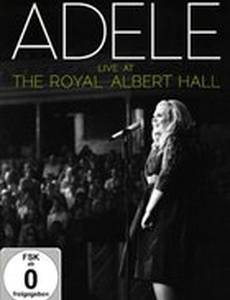Adele Live at the Royal Albert Hall (видео)