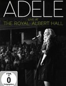 Adele Live at the Royal Albert Hall (видео)