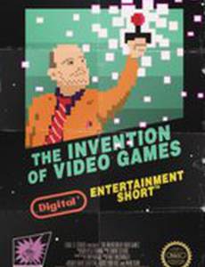 The Invention of Video Games