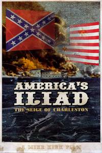 Постер America's Iliad: The Siege of Charleston