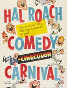 The Hal Roach Comedy Carnival