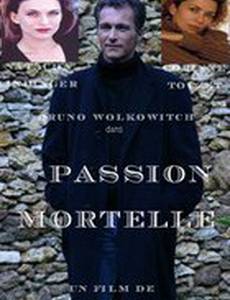 Passion mortelle