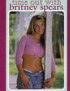 Time Out with Britney Spears (видео)