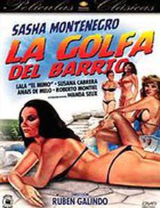 La golfa del barrio