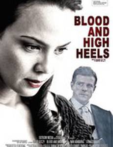Blood and High Heels
