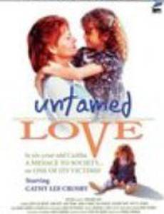 Untamed Love