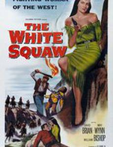 The White Squaw