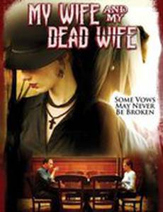 My Wife and My Dead Wife