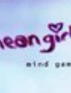 Mean Girls: Mind Games