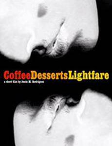 Coffee, Desserts, Lightfare