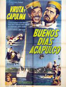 Buenos días, Acapulco
