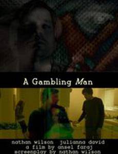 A Gambling Man