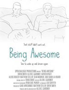 Being Awesome