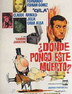 ¿Dónde pongo este muerto?