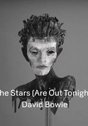 David Bowie: The Stars (Are Out Tonight) (видео)