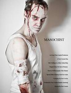 Masochist