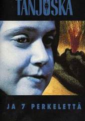 Tanjuska ja 7 perkelettä