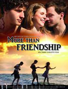 Больше, чем дружба