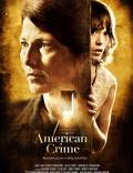 Постер из фильма "Американское преступление" - 1